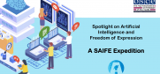 Spotlight on AI and Freedom of Expression: A SAIFE Expedition

 (OSCE)