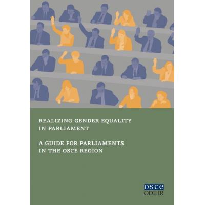 Realizing Gender Equality in Parliament: A Guide for Parliaments in the ...