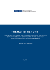 The impact of mines, unexploded ordnance and other explosive objects on civilians in the conflict-affected regions of eastern Ukraine The impact of mines, unexploded ordnance and other explosive objects on civilians in the conflict-affected regions of eastern Ukraine