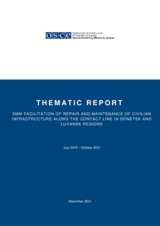 SMM facilitation of repair and maintenance of civilian infrastructure along the contact line in Donetsk and Luhansk regions SMM facilitation of repair and maintenance of civilian infrastructure along the contact line in Donetsk and Luhansk regions