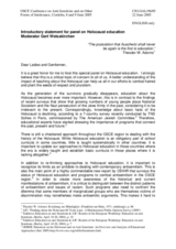 Introductory statement by Moderator Gert Weisskirchen, panel on Holocaust education Introductory statement by Moderator Gert Weisskirchen, panel on Holocaust education