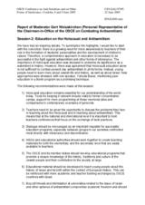 Report of Moderator Gert Weisskirchen, Personal Representative of the Chairman-in-Office of the OSCE on Combating anti-Semitism Report of Moderator Gert Weisskirchen, Personal Representative of the Chairman-in-Office of the OSCE on Combating anti-Semitism