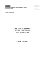 Chair's Report of the 2006 Annual Security Review Conference Chair's Report of the 2006 Annual Security Review Conference