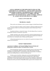 Annual Report on the implementation of the agreement on Confidence-and-Security-Building measures in Bosnia and Herzegovina (Dayton Peace Accords), 2004 Annual Report on the implementation of the agreement on Confidence-and-Security-Building measures in Bosnia and Herzegovina (Dayton Peace Accords), 2004