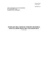 Seminars organized by Terezin Memorial for Teachers from the Czech Republic Seminars organized by Terezin Memorial for Teachers from the Czech Republic