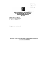 Information about activities realized by the Czech Republic to combate racism, xenophobia and discrimination Information about activities realized by the Czech Republic to combate racism, xenophobia and discrimination