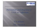 Presentation by Ms. Azizova, United Nations Development Fund for Women (UNIFEM) Presentation by Ms. Azizova, United Nations Development Fund for Women (UNIFEM)