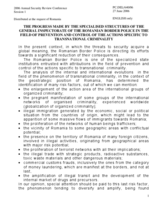 The progress made by the specialised structures of the General Inspectorate of the Romanian Border Police in the field of prevention and control of the actions specific to transnational criminality The progress made by the specialised structures of the General Inspectorate of the Romanian Border Police in the field of prevention and control of the actions specific to transnational criminality