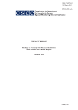 Findings on Formerly State-Financed Institutions in the Donetsk and Luhansk Regions Findings on Formerly State-Financed Institutions in the Donetsk and Luhansk Regions