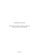 Final Document of the Fourth Meeting of the CSCE Council of Ministers, Rome, 30 November-1 December 1993 Final Document of the Fourth Meeting of the CSCE Council of Ministers, Rome, 30 November-1 December 1993