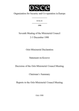 Final Document of the Seventh Meeting of the OSCE Ministerial Council, Oslo, 2-3 December 1998 Final Document of the Seventh Meeting of the OSCE Ministerial Council, Oslo, 2-3 December 1998