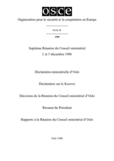 Final Document of the Seventh Meeting of the OSCE Ministerial Council, Oslo, 2-3 December 1998 (fr) Final Document of the Seventh Meeting of the OSCE Ministerial Council, Oslo, 2-3 December 1998 (fr)