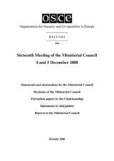 Final Document of the Sixteenth Meeting of the Ministerial Council, Helsinki, 4 and 5 December 2008 Final Document of the Sixteenth Meeting of the Ministerial Council, Helsinki, 4 and 5 December 2008